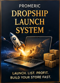 Promeric DropShip Launch Pro Bundle — Advanced Dropshipping Launch System
